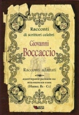Racconti di Scrittori Celebri.Giovanni Boccaccio . Racconti Adattati