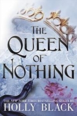 The Queen of Nothing (The Folk of the Air #3) US
