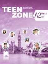 Teen Zone A2, Part 2. Учебна тетрадка по английски език за 12. клас, 2. част, (втори чужд език)