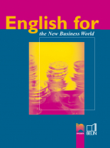 English for the New Business World. Английски език за новия бизнес свят + 2 бр. CD