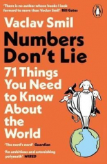 Numbers Don't Lie 71 Things You Need to Know About the World
