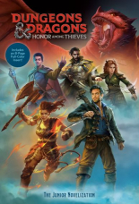 Dungeons and Dragons Honor Among Thieves The Junior Novelization (Dungeons and  Dragons Honor Among Thieves)