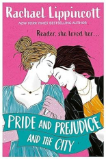 Pride and Prejudice and the City