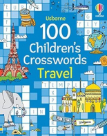 100 Children's Crosswords: Travel 
