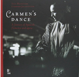 Carmen's Dance: A fantasy of Spanish flamenco and opera + 4 CDs