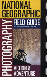 Photography Field Guide: Action & Adventure
