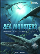 Sea Monsters: Prehistoric Creatures of The Deep