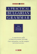 A Practical Bulgarian Grammar for English Speakers