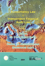 Accountancy Law<br>Independent Financial Audit Law
