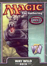 Magic: The Gathering (advanced)<br>Way wild deck