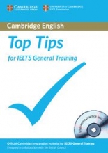 The Official Top Tips for IELTS General Training Paperback with CD-ROM 