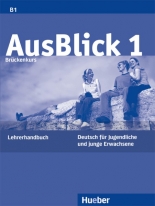Немски език AusBlick 1 - Lehrerhandbuch
