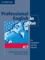 Professional English in Use ICT Book with answers