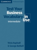 Test Your Business Vocabulary in Use Intermediate Edition with answers