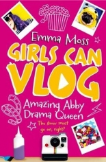 Girls Can Vlog 2: Amazing Abby: Drama Queen