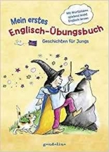 Mein erstes Englisch-Uebungsbuch - Geschichten fuer Jungs