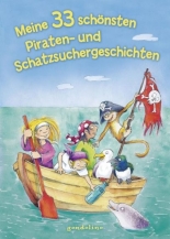 Meine 33 schoensten Piraten- und Schatzsuchergeschichten