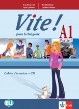 9. клас втори чужд език - Vite! Vite ! A1 Partie 1 Cahier d&apos;exercices + CD