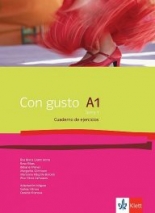 9. клас втори чужд език - Con Gusto Con Gusto para Bulgaria A1 Tomo 1 Cuaderno de ejercicios + CD