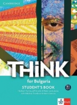 10. интензивен клас/ 12. клас с разширено изучаване - THINK Think for Bulgaria B1 Part 2 Student&apos;s Book