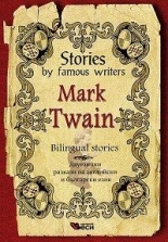 Stories by famous writers Mark Twain Bilingual