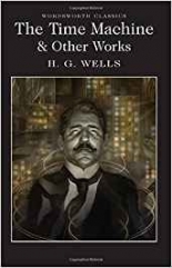 The Time Machine and Other Works