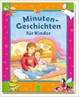 Minuten-Geschichten fuer Kinder