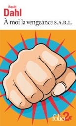 À moi la vengeance S.A.R.L. suivi de Madame Bixby et le manteau du Colonel