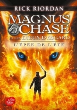 Magnus Chase et les dieux d`Asgard - Tome 1