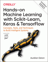 Hands-on Machine Learning with Scikit-Learn, Keras, and TensorFlow