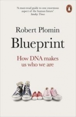 Blueprint: How DNA Makes Us Who We Are 