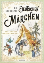 Die schoensten deutschen Maerchen – Der grosse Maerchenschatz