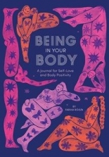 Being in Your Body (Guided Journal): A Journal for Self-Love and Body Positivity
