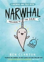 Narwhal The Unicorn of the Sea (Narwhal and Jelly 1)