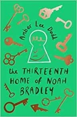 The Thirteenth Home of Noah Bradley