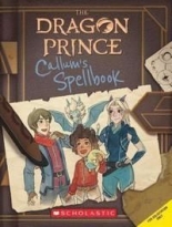 The Dragon Prince: Callum's Spellbook (In-World Character Handbook)