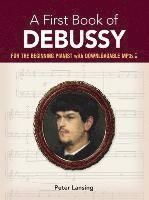 A First Book of Debussy for the Beginning Pianist with Downloadable MP3s