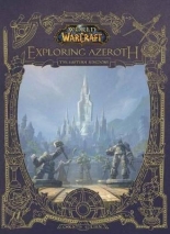 World of Warcraft. Exploring Azeroth The Eastern Kingdoms