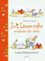 Juli Loewenzahn entdeckt die Welt