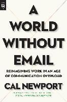 A World Without Email