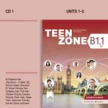 CD1 Teen Zone B1.1. Аудиодиск № 1 по английски език за 11. – 12. клас