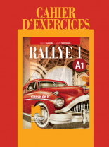 Rallye 1 А1. Учебна тетрадка по френски език за 8. клас