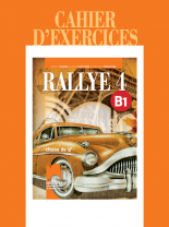 Rallye 4. B1. Учебна тетрадка по френски език за 9. клас, интензивно и разширено изучаване