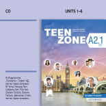 Teen Zone A2.1. Аудиодиск по английски език за 9. клас (първи чужд език) и Teen Zone A2, Part 1. Aудиодиск по английски език за 11. клас (втори чужд език)