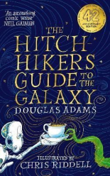 The Hitchhiker`s Guide to the Galaxy illustrated edition