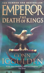 The Death of Kings (Emperor #2)