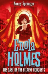 Enola Holmes 3 The Case of the Bizarre Bouquets 