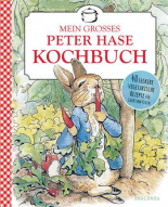 Mein grosses Peter-Hase-Kochbuch