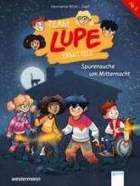 TEAM LUPE ermittelt (2). Spurensuche um Mitternacht 