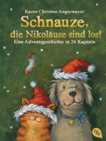 Schnauze, die Nikolaeuse sind los